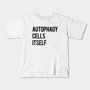 Autophagy Kids T-Shirt